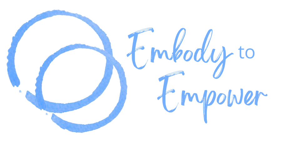 Embody to Empower